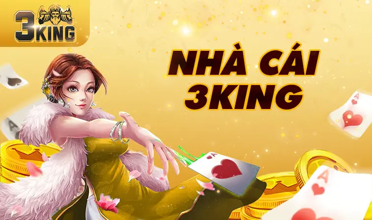 Nhà Cái 3King